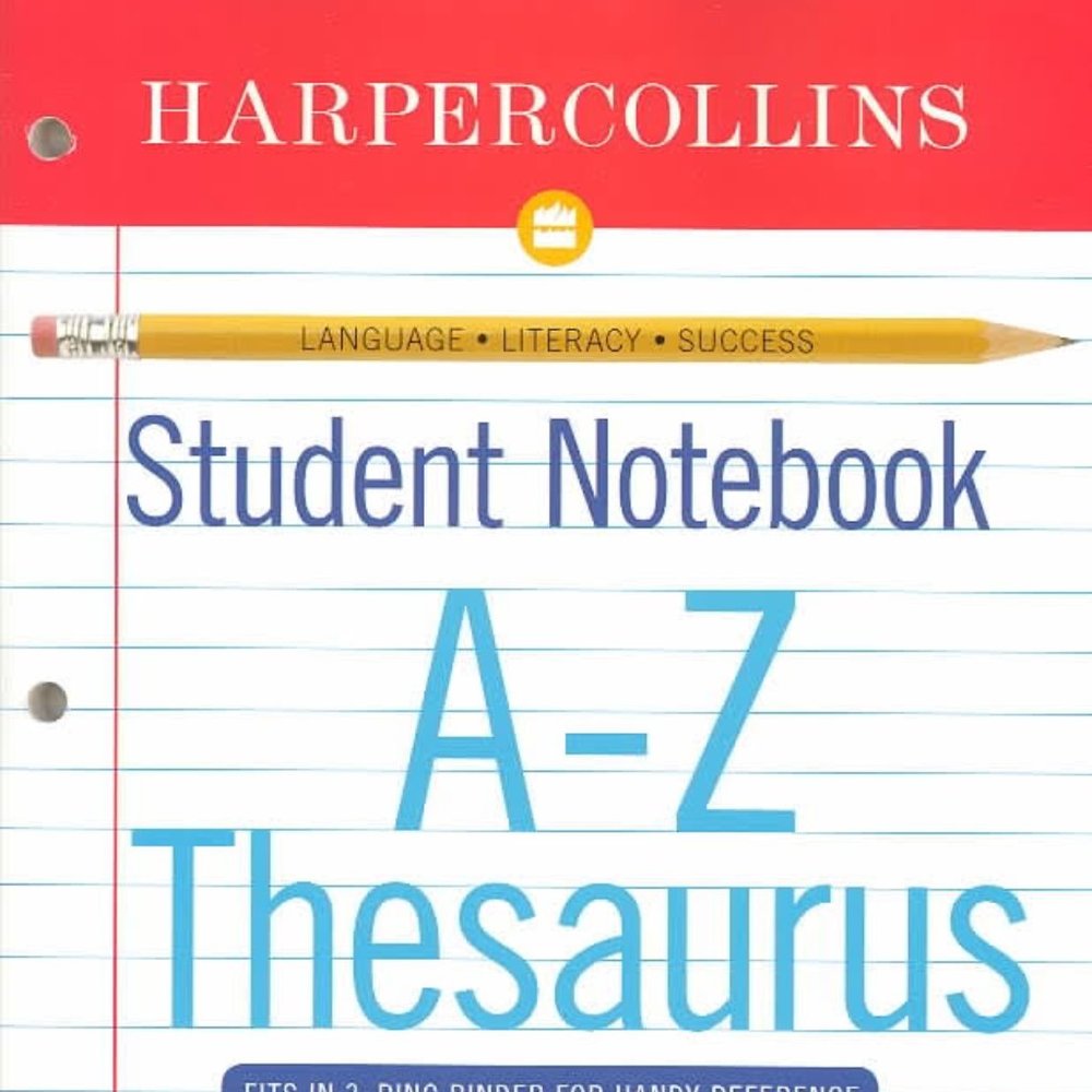 HarperCollins Student Notebook A-Z Thesaurus Language Literacy Success Paperback